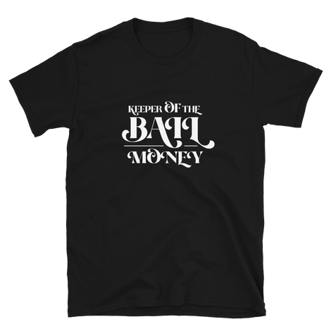 Keeper Of The Bail Money Bridesmaids T-Shirt